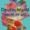 Deutschland packt es an!