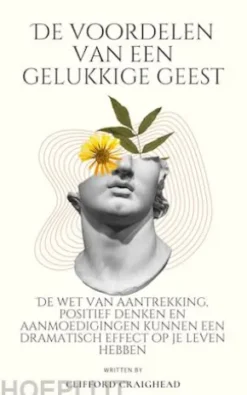 De voordelen van een Blije geest