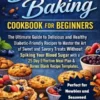 Diabetic Baking Cookbook for Beginners