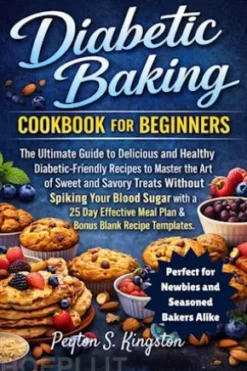 Diabetic Baking Cookbook for Beginners