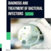 Diagnosis and Treatment of Bacterial Infections - (Part 2)