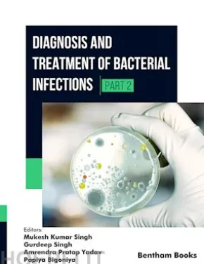 Diagnosis and Treatment of Bacterial Infections - (Part 2)