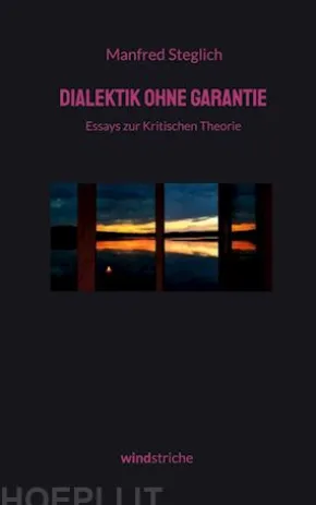 Dialektik ohne Garantie