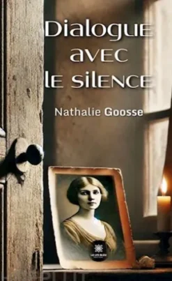 Dialogue avec le silence