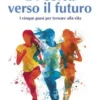 Di corsa verso il futuro
