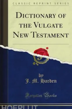 Dictionary of the Vulgate New Testament