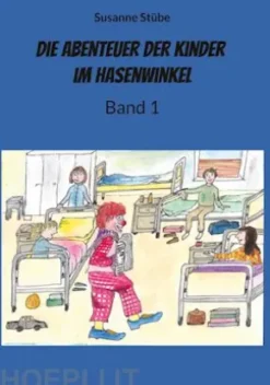 Die Abenteuer der Kinder im Hasenwinkel