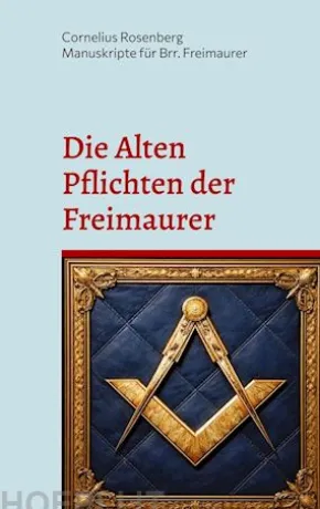 Die Alten Pflichten der Freimaurer