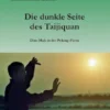 Die dunkle Seite des Taijiquan