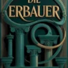 Die Erbauer (übersetzt)