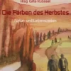 Die Farben des Herbstes