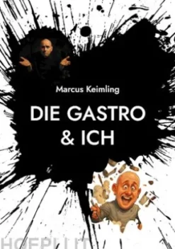 Die Gastro & ich