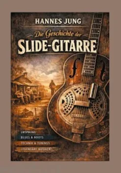 Die Geschichte der Slide-Gitarre