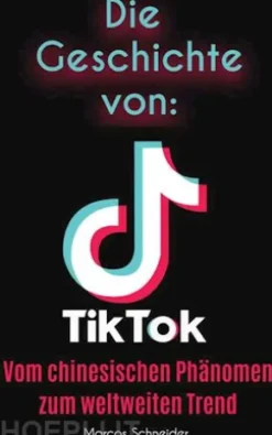 Die Geschichte von TikTok