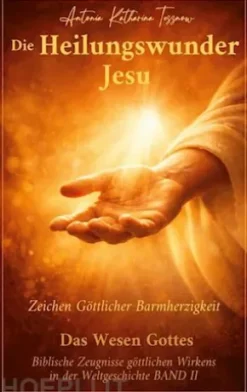 Die Heilungswunder Jesu, Zeichen Göttlicher Barmherzigkeit