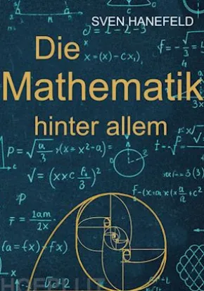 Die Mathematik hinter allem