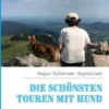 Die schönsten Touren mit Hund in der Region Schliersee Bayrischzell