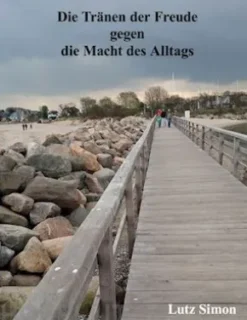 Die Tränen der Freude gegen die Macht des Alltags.