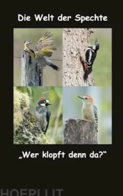 Die Welt der Spechte