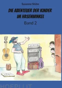 Die Abenteuer der Kinder im Hasenwinkel