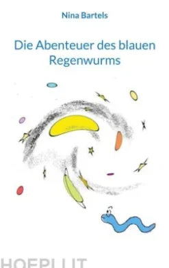 Die Abenteuer des blauen Regenwurms