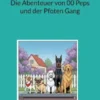 Die Abenteuer von 00 Peps und der Pfoten Gang