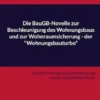 Die BauGB-Novelle zur Beschleunigung des Wohnungsbaus und zur Wohnraumsicherung - der "Wohnungsbauturbo"