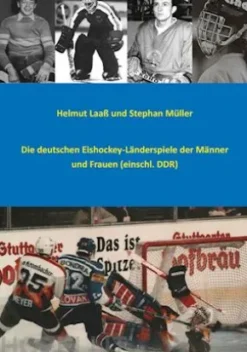 Die deutschen Eishockey-Länderspiele der Männer und Frauen (einschl. DDR)