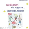 Die Engelen die kugelen