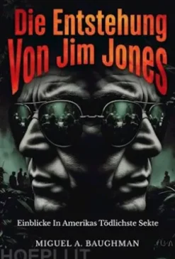 Die Entstehung Von Jim Jones