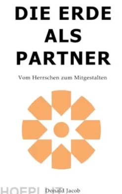 Die Erde als Partner