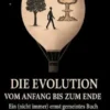 Die Evolution vom Anfang bis zum Ende