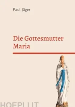 Die Gottesmutter Maria