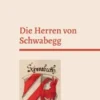 Die Herren von Schwabegg