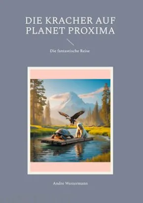 Die Kracher auf Planet Proxima