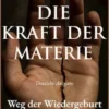 Die kraft der materie