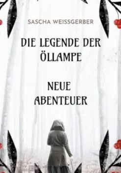 Die Legende der Öllampe Neue Abenteuer
