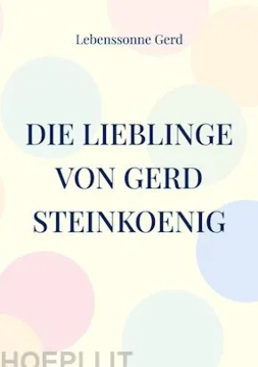 Die Lieblinge von Gerd Steinkoenig