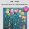 Die Lunge - das zarte Organ in der chinesischen Medizin