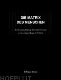 Die Matrix Des Menschen