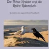Die Möwe Krabbe und die Krähe Rabenstolz