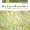 Die Rasen-Revolution
