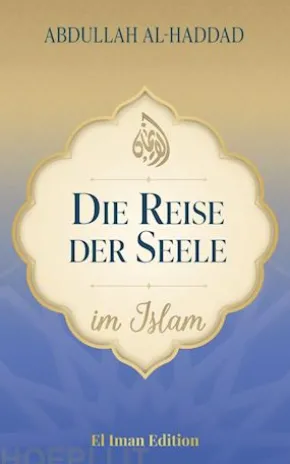 Die Reise der Seele im Islam
