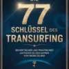 Die 77 schlüssel des transurfing (übersetzt)