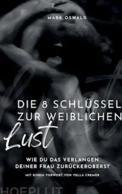 Die 8 Schlüssel zur weiblichen Lust