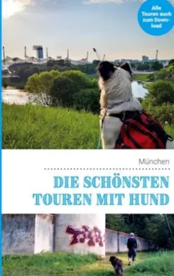 Die schönsten Touren mit Hund in München