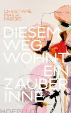 Diesem Weg wohnt ein Zauber inne