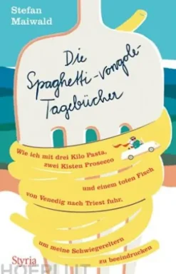 Die Spaghetti-vongole- Tagebücher