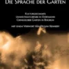 Die Sprache der Gärten