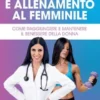Dieta e allenamento al femminile